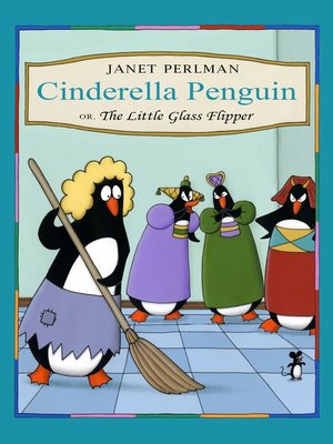 cinderella penguin or the little glass flipper